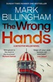 The Wrong Hands - Mark Billingham